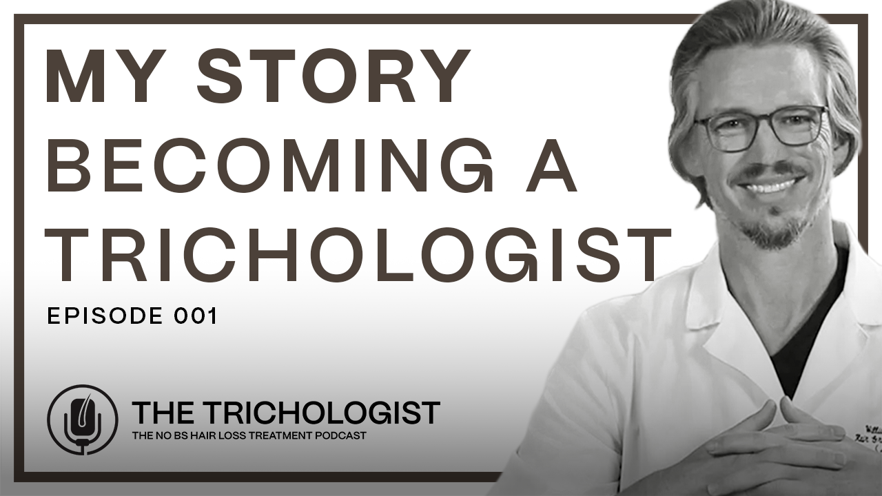 My Story About Becoming a Trichologist | The Trichologist Podcast 001